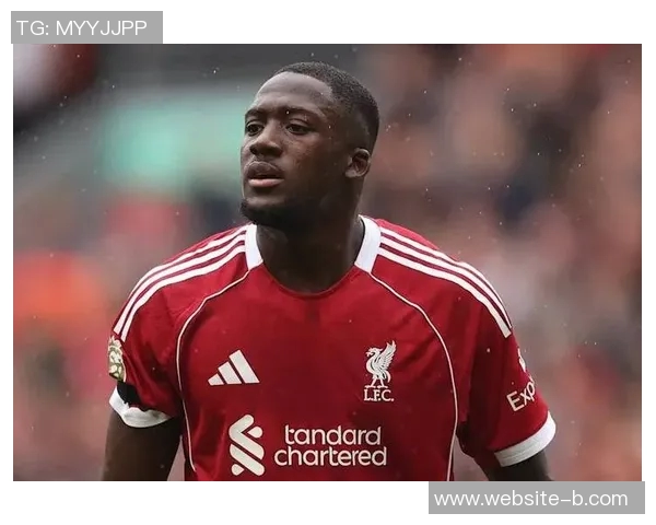 阿斯报：科纳特在利物浦遭遇主帅信任危机皇马密切关注其未来动向