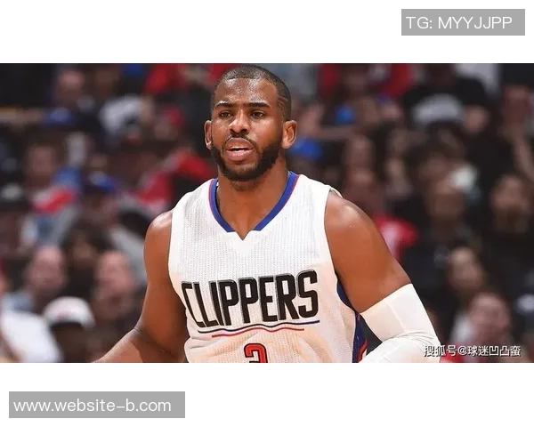 弗莱谈保罗遭遇争议却赢得支持引发联盟内外热议 弗莱谈保罗遭遇争议却赢得支持引发联盟内外热议